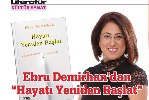 Ebru Demirhan’dan “Hayatı Yeniden Başlat”