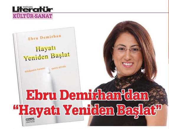 Ebru Demirhan’dan “Hayatı Yeniden Başlat”